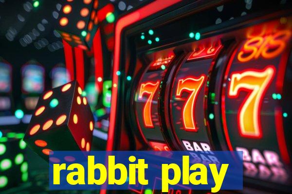 rabbit play
